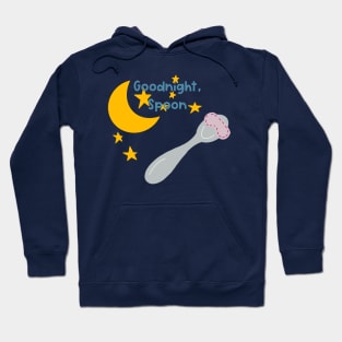 Goodnight, Spoon Hoodie